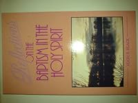 The baptism in the spirit and its effects 1870944003 Book Cover