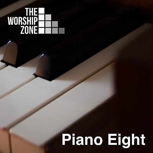 Play Piano Eight by The Worship Zone on Amazon Music