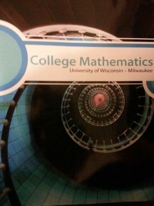 College Mathematics (University of Wisconsin-Mi... 0077662687 Book Cover