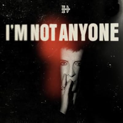 Im Not Anyone