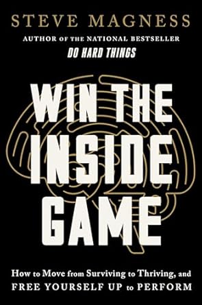 Win the Inside Game by Steve Magnus