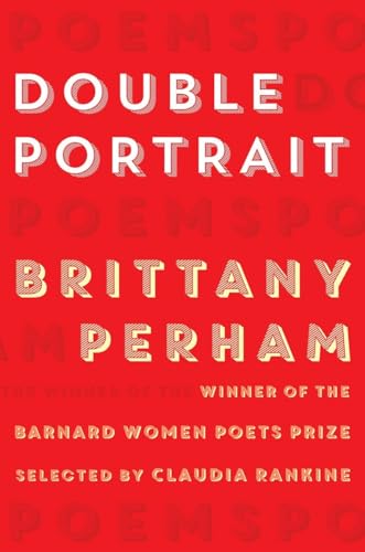 Double Portrait (Barnard Women Poets Prize)