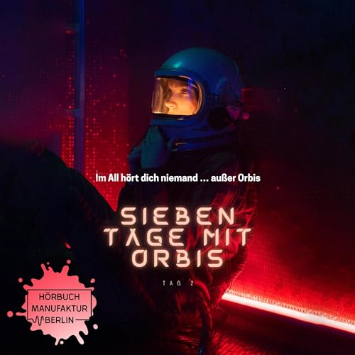 Page de couverture de Tag 2 - Sieben Tage mit Orbis