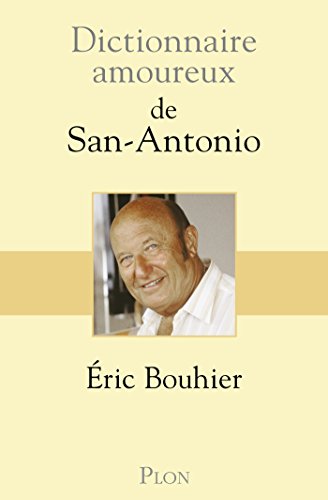 Dictionnaire amoureux de San Antonio PDF Ebook En Ligne