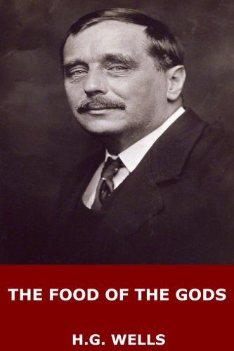 The Food of the Gods 1546409181 Book Cover