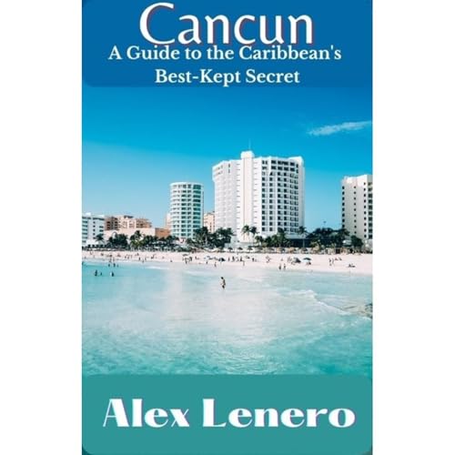 Cancun Audiolibro Por Alex Lenero arte de portada