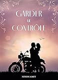 Garder le contrôle