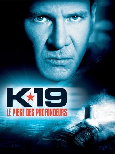 K-19: Le Piege Des Profundeurs