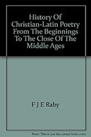 A History of Christian-Latin Poetry B000UCZT04 Book Cover