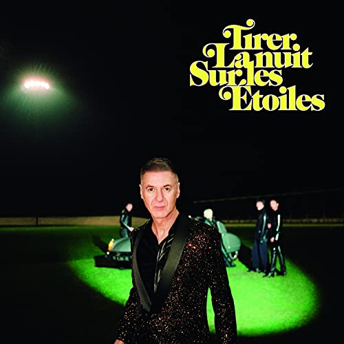 Pochette de Tirer la Nuit sur Les Étoiles