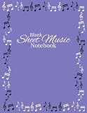 Blank Sheet Music Notebook: Staff Paper / Lavender Notebook for Musicians / Music Paper / Empty Sheet Music / Gifts for Musicians: Blank Staff Pages -  Independently published