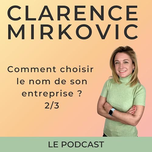 2/3 - Comment choisir le nom de son entreprise quand on est un pro de l'accompagnement ?
