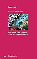 Der Sinn Des Lebens Und Die Lebensschule 3907091051 Book Cover
