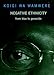 Negative Ethnicity: From Bias to Genocide