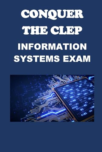 Conquer the CLEP Information Systems Exam (CLEP Exams)