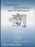 blickle reichenbach  Gemeinde, Reformation und Widerstand: Festschrift für Peter Blickle zum 60. Geburtstag