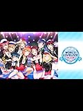 LOVE LIVE! SUNSHINE!! Aqours World LoveLive! in LA ~BRAND NEW WAVE~
