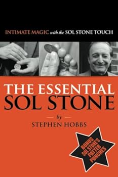 Paperback Essential Sol Stone: Intimate Magic with the Sol Stone Touch Book