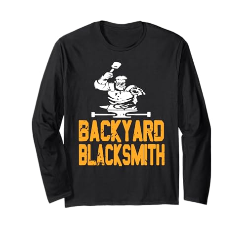 Hinterhof Schmied Heimschmiede Hobby Humor Langarmshirt