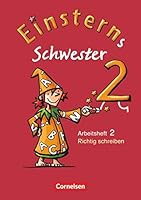 Einsterns Schwester - Sprache und Lesen 2. Schuljahr - Themenheft 2: Sprache untersuchen: Richtig schreiben 3060822352 Book Cover