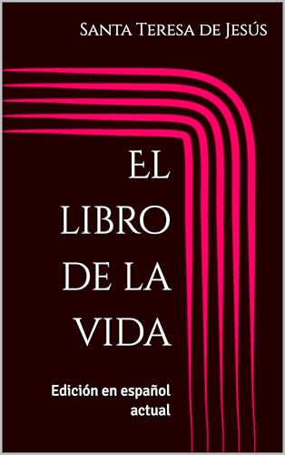 El libro de la vida: Edición en español actual