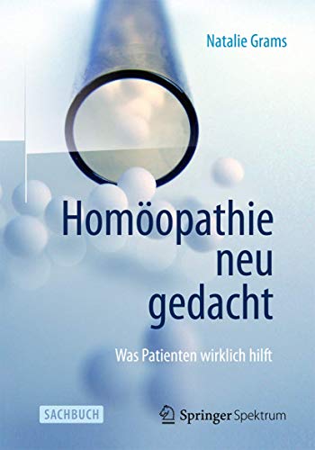 Homöopathie neu gedacht: Was Patienten wirklich hilft Homöopathie neu gedacht: Was Patienten wirklich hilft