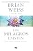 Los milagros existen / Miracles Happen (Spanish Edition)