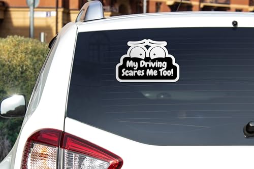Image of My Driving Scares Me Too Sticker Size 6 inch Inch Funny Student Driver Stickers Waterproof UV Resistant. Used for Cars, Motorbikes and Trucks
