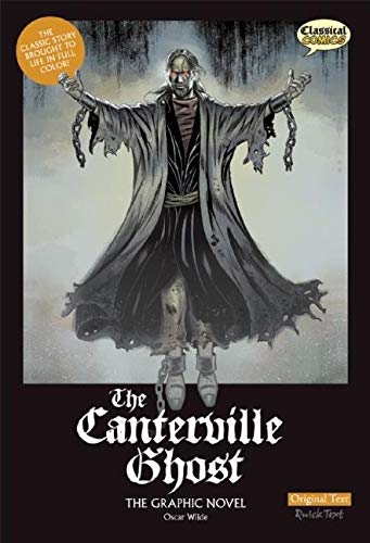 The Canterville Ghost: The Graphic Novel: Original Text Version (Classical Comics)