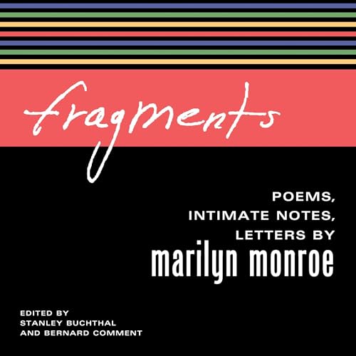 Enjoy Fragments from Marilyn Monroe, Bernard Comment - editor, Stanley Buchthal - editor episode artwork