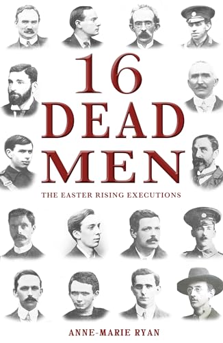 Price comparison product image 16 Dead Men: The Easter Rising Executions