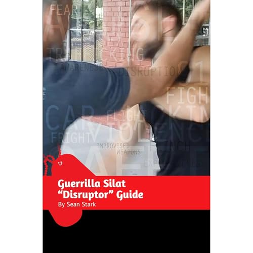 Guerrilla Silat Disruptor Training Guide by Sean Stark episode artwork