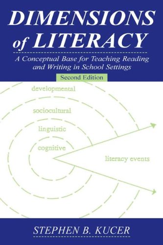 Buy Dimensions of Literacy: A Conceptual Base for Teaching Reading and Writing in School Settings, Third Edition — BookShops.in