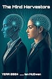 The Mind Harvesters - Ian McEwan 