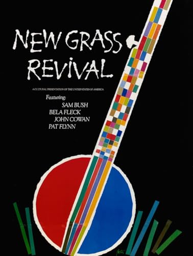New Grass Revival Featuring Sam Bush Bela Fleck John Cowan Pat Flynn. Poster Print by U.S. Information Agency (18 x 24)