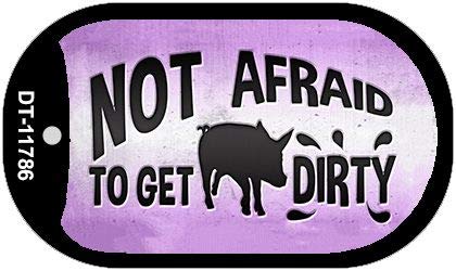 SMART BLONDE Not Afraid to get Dirty Novelty Metal Dog Tag Necklace DT-11786