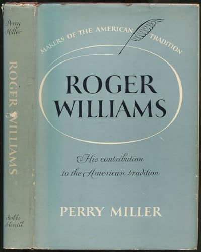 Roger Williams: his contribution to the America... B0007DRYZ4 Book Cover