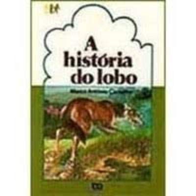 HISTORIA DO LOBO, A - 11 ED. : Amazon.ca: Livres