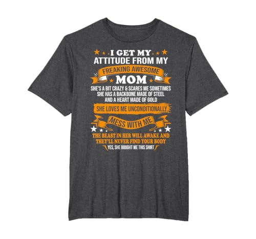 Mothers Day I Get My Attitude from My Freaking Awesome Mom T-Shirt, Men's Big and Tall, Dark Heather Grey, 5X Tall
