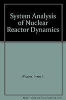 System Analysis of Nuclear Reactor Dynamics B0027EIS8S Book Cover