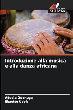 Paperback Introduzione alla musica e alla danza africana [Italian] Book