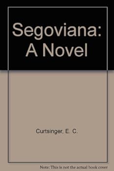 Paperback Segoviana: A Novel Book