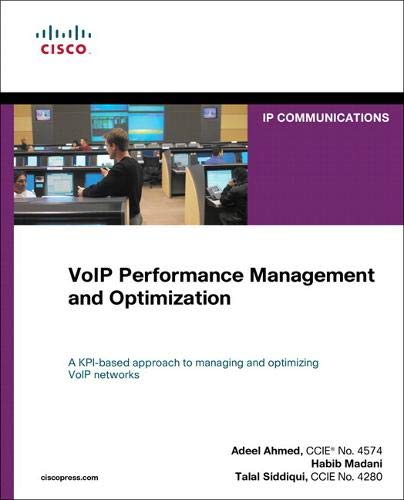 VoIP Performance Management and Optimization (paperback) (Networking Technology: Ip Communications)