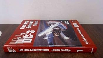 Hardcover The Douglas DC-1,/DC-2,/DC-3: the first seventy years (volumes 1 & 2) Book