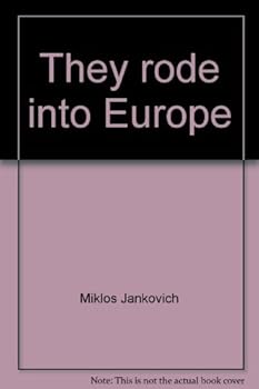 They rode into Europe;: The fruitful exchange in the arts of horsemanship between East and West