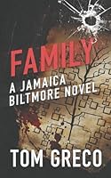 Family; A Jamaica Biltmore Novel B0FTLS6WSR Book Cover