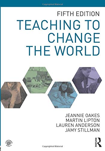 TEACHING TO CHANGE THE WORLD, 5TH EDITION