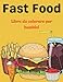 Fast Food Libro da colorare per bambini: Simpatico libro da colorare per fast food per bambini in età prescolare, ragazzi e ragazze dai 4 agli 8 anni ... hamburger, patatine fritte, pizza e gelato.