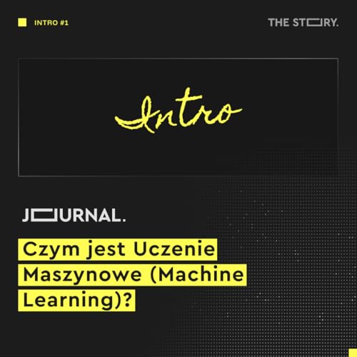 『Intro: Machine Learning, Uczenie Maszynowe - czym jest?』のカバーアート