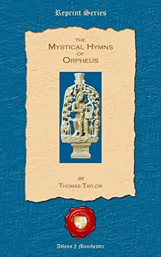 The Mystical Hymns of Orpheus 1781071381 Book Cover